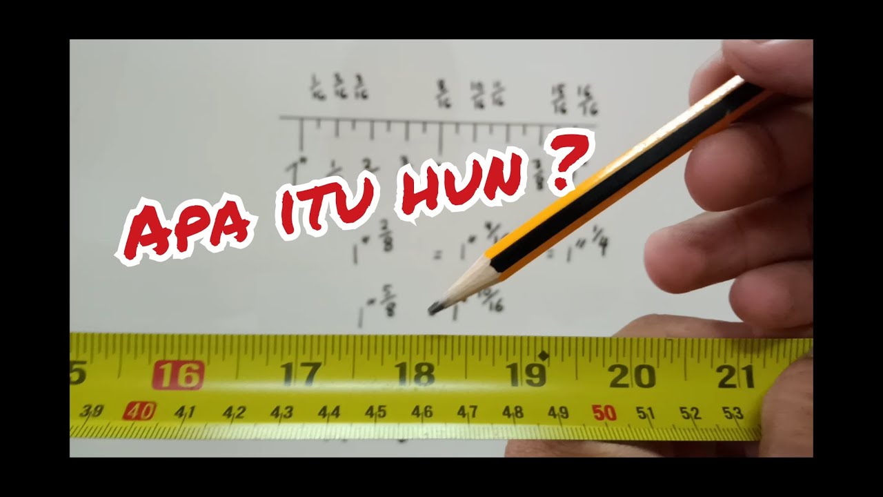Cara baca tali inci | Maksud hun dan cara tulis