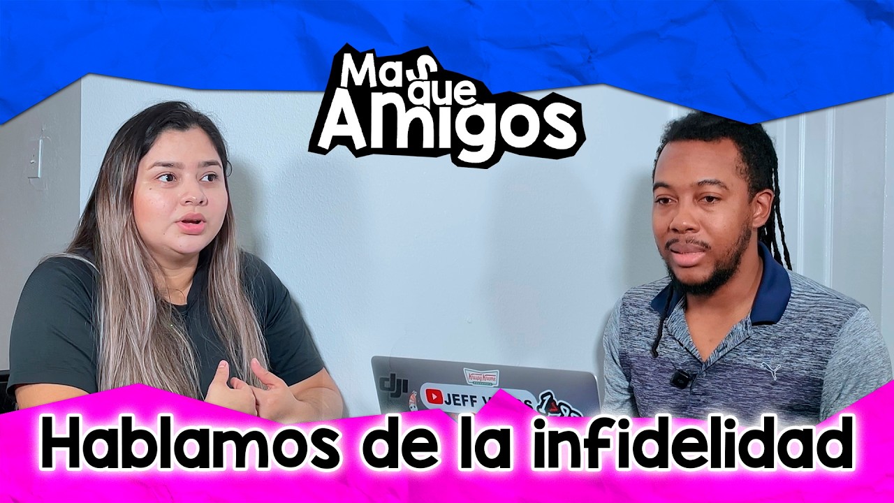 Acciones que te llevan a la infidelidad || MQA EP. 2