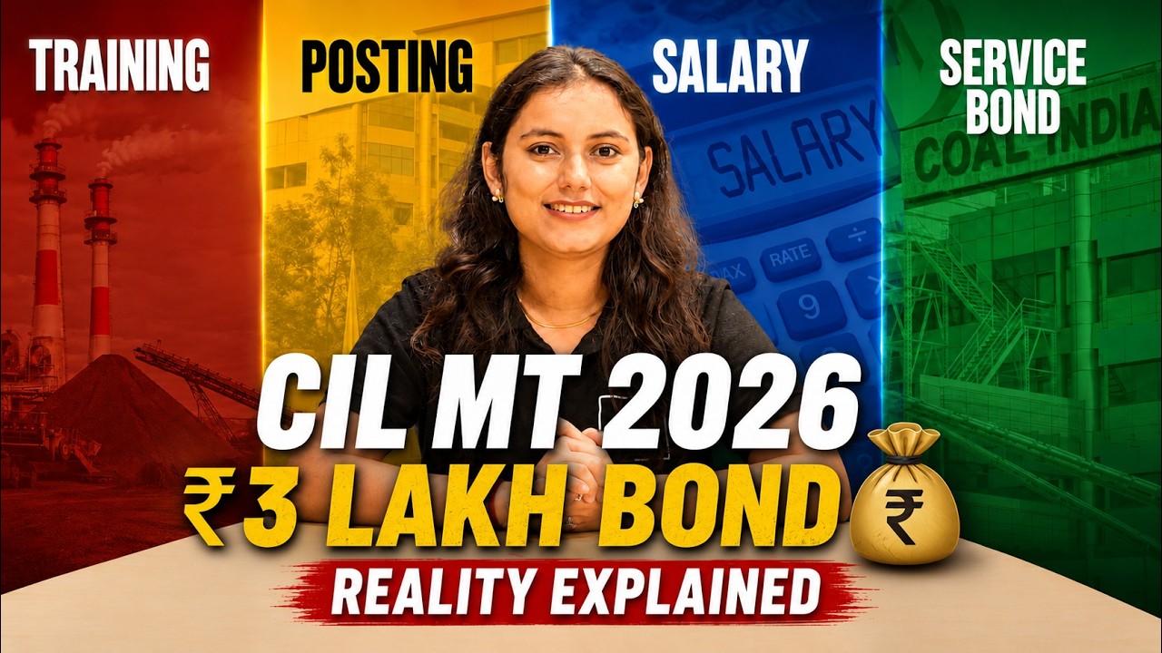 CIL MT 2026: ₹3 Lakh Bond 💰 Reality Explained | Training, Posting & Career #cilmt2026