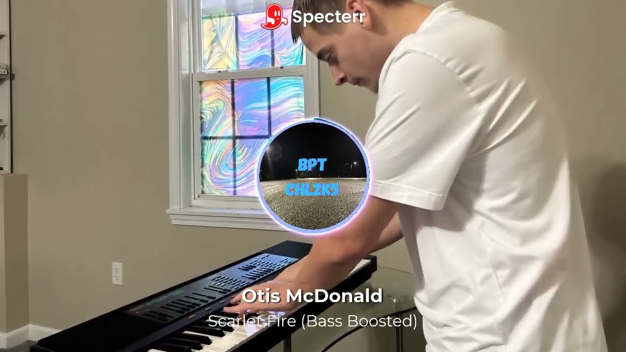 Otis McDonald - Scarlet Fire (Bass Boosted)
