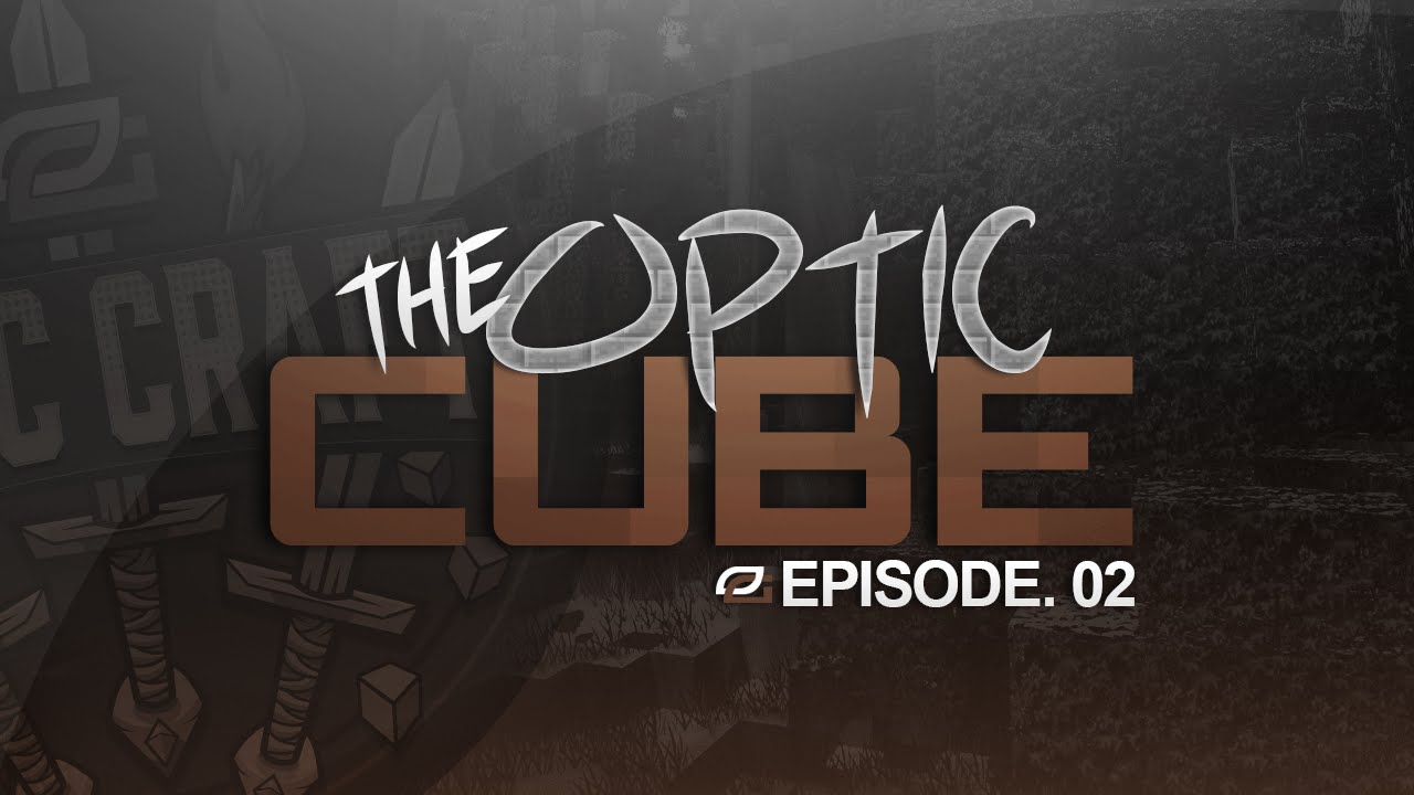 The OpTic Cube Adventure! Episode 2- DANGER LEVEL DEAD | OpTicBigTymeR