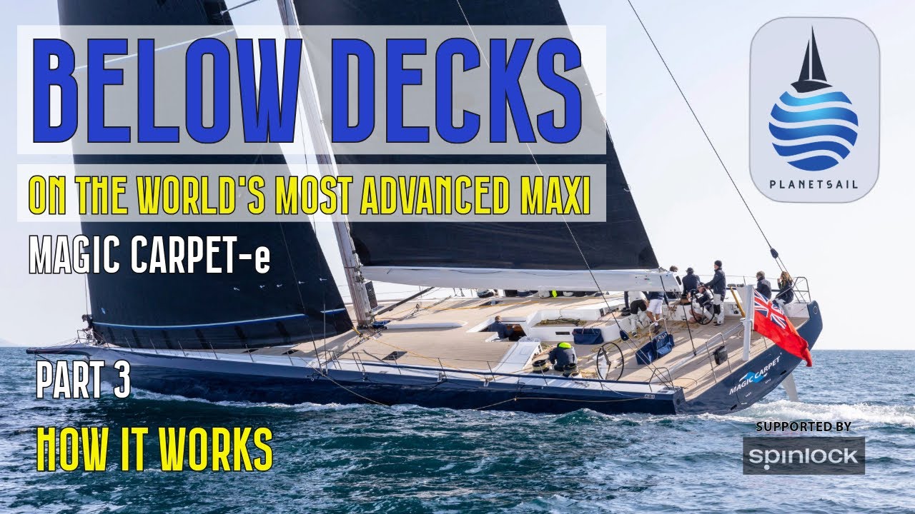 Below Decks - How the Systems Work - Magic Carpet-e  Pt3