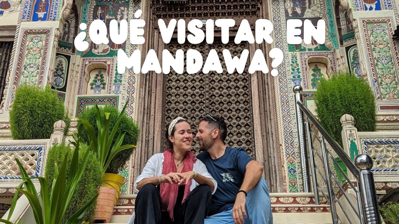 ¿Qué ver y visitar en Mandawa? La ciudad de los Havelis❤️ 4K |   Viaje Potaje #india