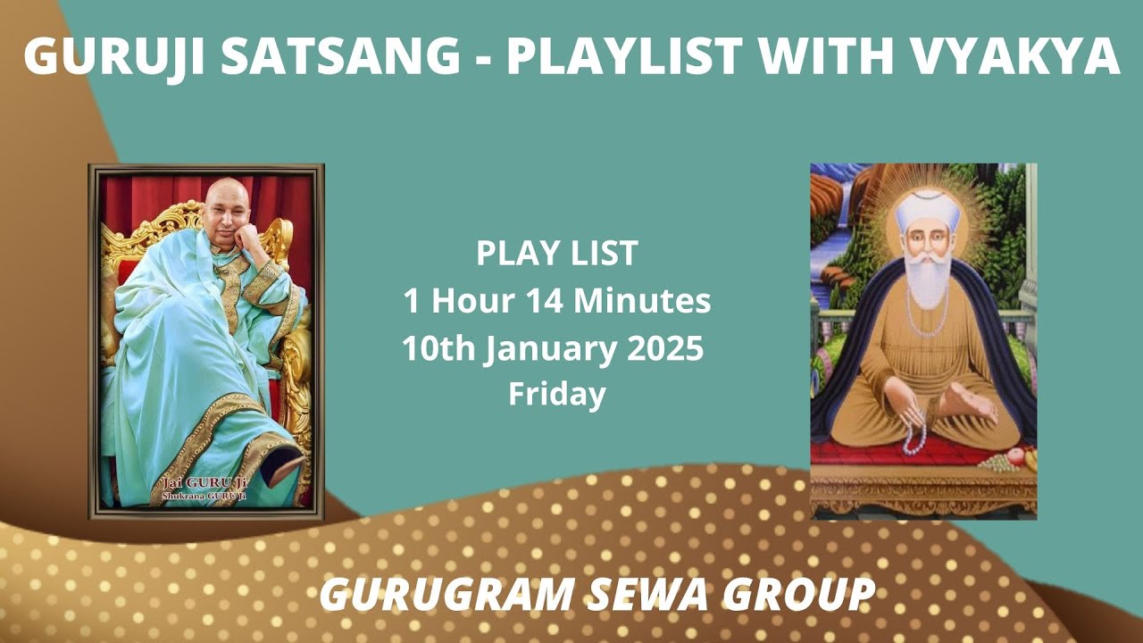 GURUGRAM SEWA GROUP - PLAYLIST WITH VYKHYA - 10th January 2025