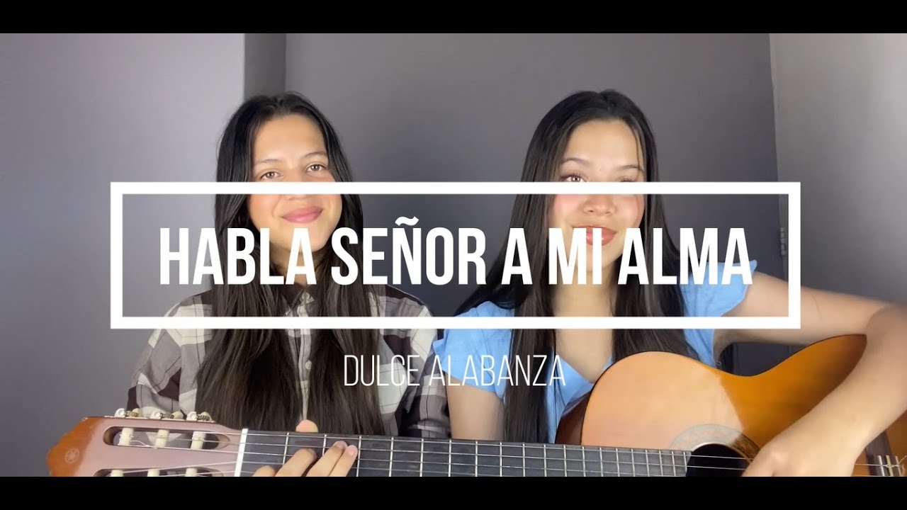 Habla Señor a Mi Alma - Himno 379
