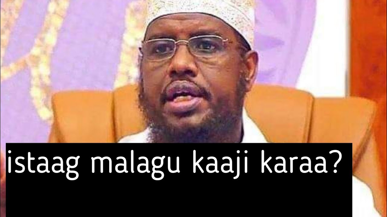 istaag malagu kaadin karaa? sh.umal