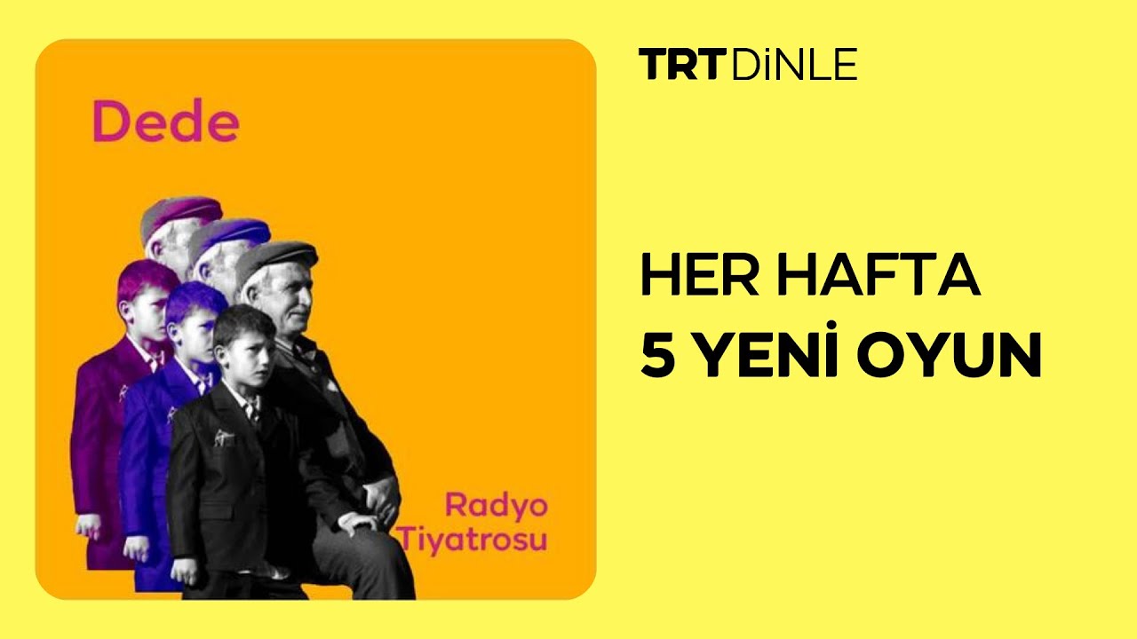 Radyo Tiyatrosu: Dede | Aile