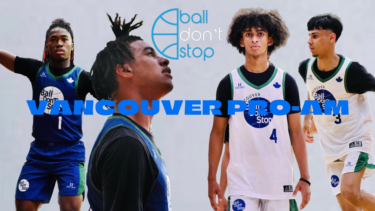 BALLDONTSTOP PRO AM VANCOUVER 