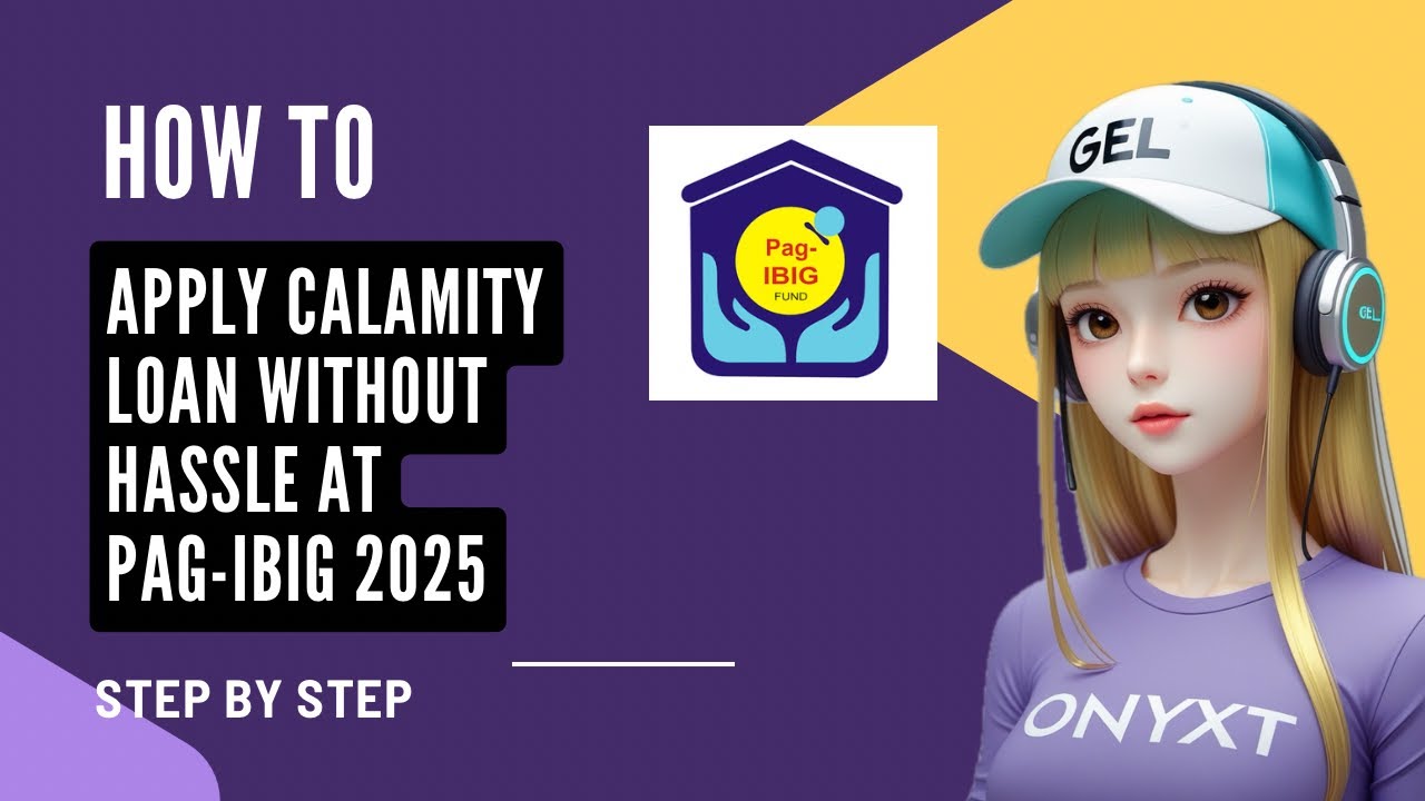 HOW TO APPLY CALAMITY LOAN WITHOUT HASSLE AT PAG‑IBIG 2025 | ONYXT