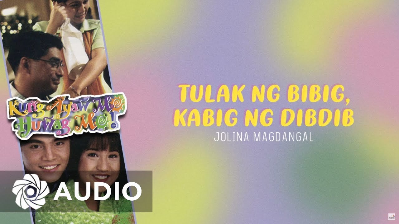 Jolina Magdangal - Tulak Ng Bibig Kabig Ng Dibdib (Audio) 🎵 | Kung Ayaw Mo Huwag Mo! OST