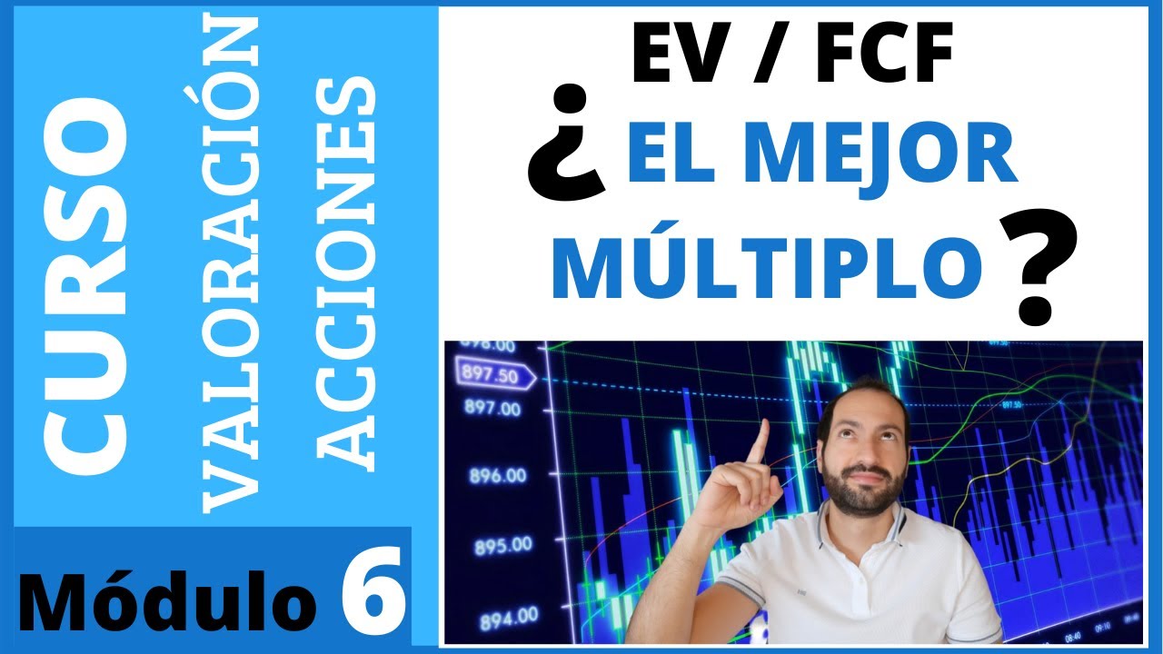 6️⃣ ¿Qué es el EV/FCF? 🟢 Curso de valoración #6