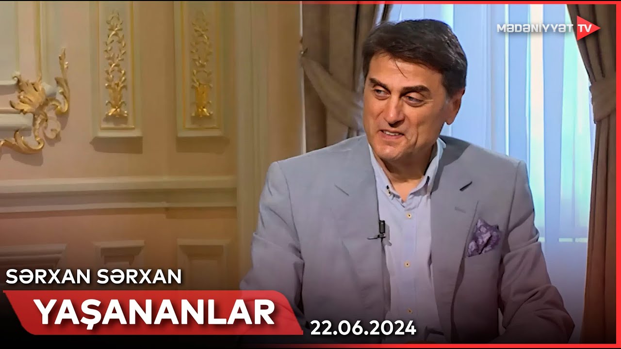 Yaşananlar - Sərxan Sərxan | 22.06.2024