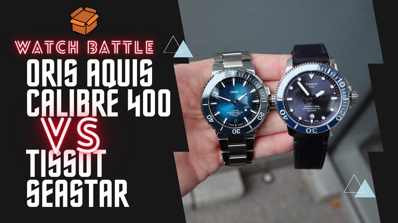 Oris Aquis Calibre 400 VS Tissot Seastar Powermatic 80 SILICIUM