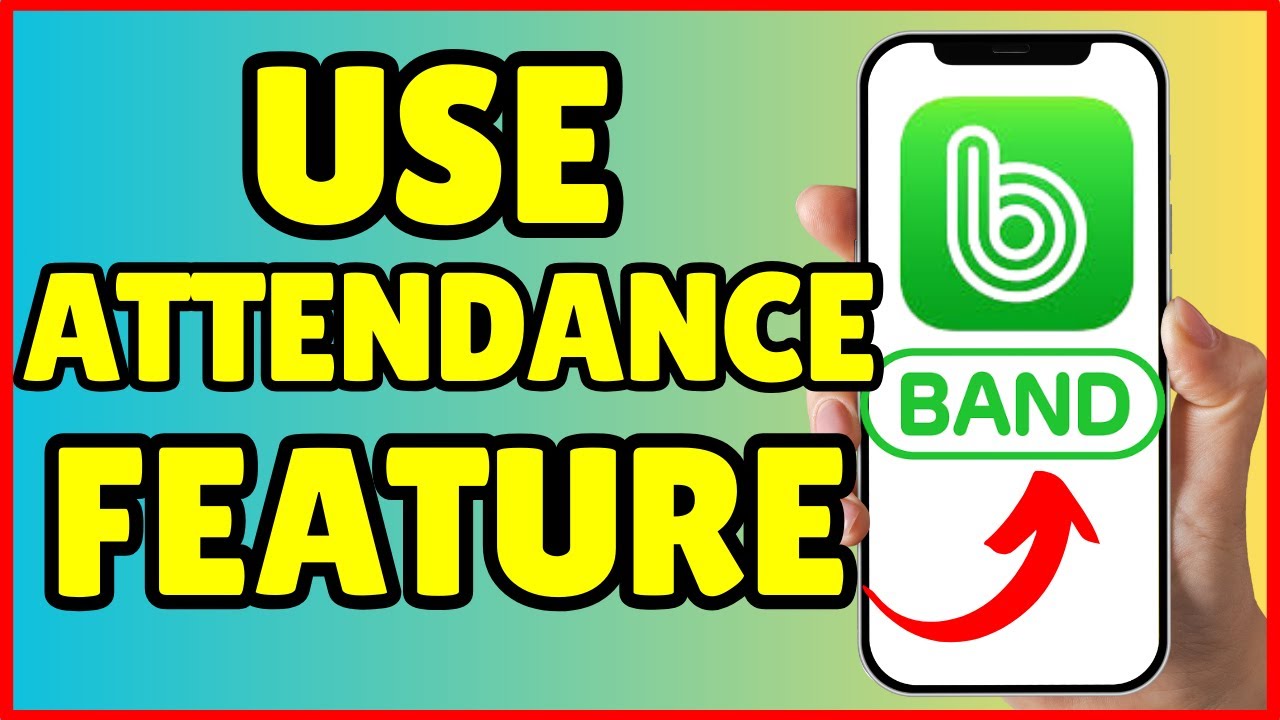 How to Use the Attendance Feature on Band App | Full Guide 2025