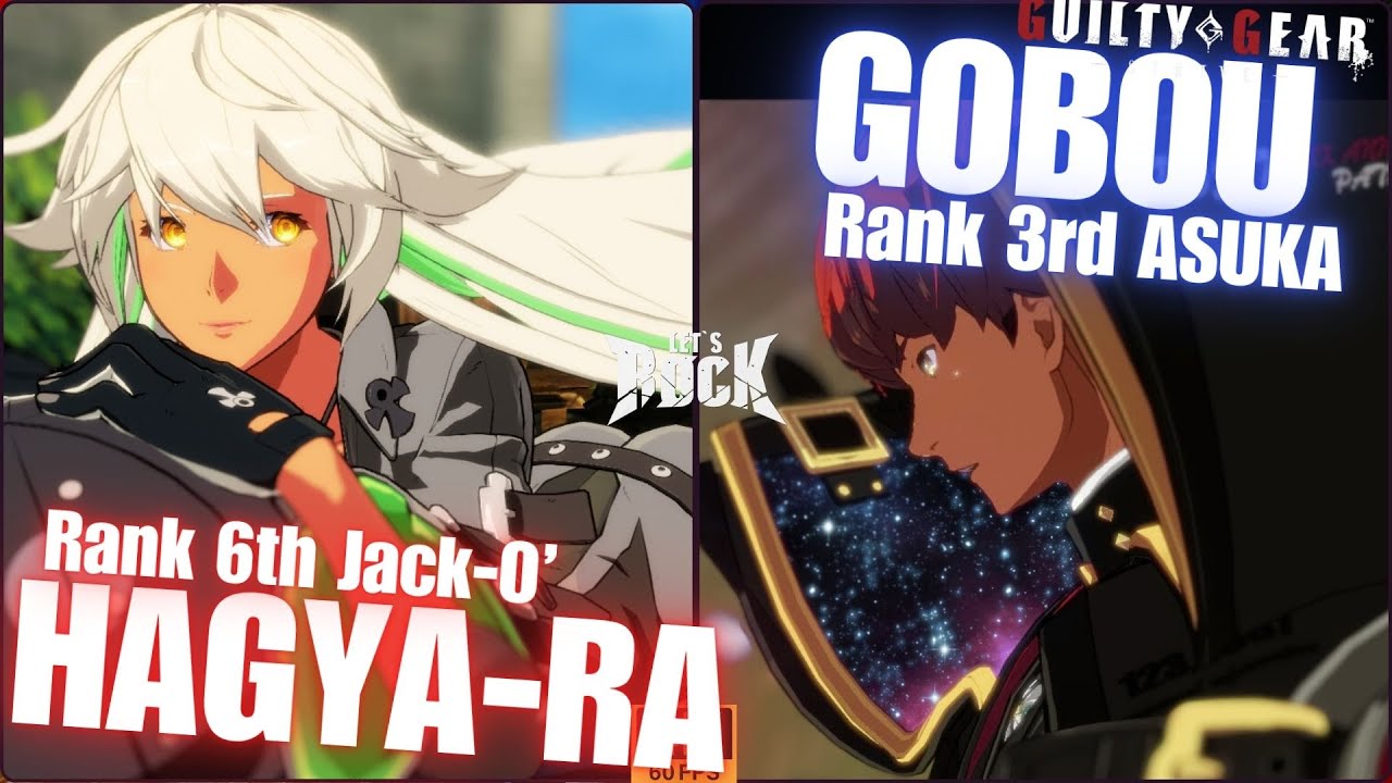 GGST➤ Rank 6th Jack-O' /ジャックオー [ HAGYA－RA/ハギャーラ ] vs Rank 3rd ASUKA /飛鳥 [ GOBOU/御傍 ] Guilty Gear