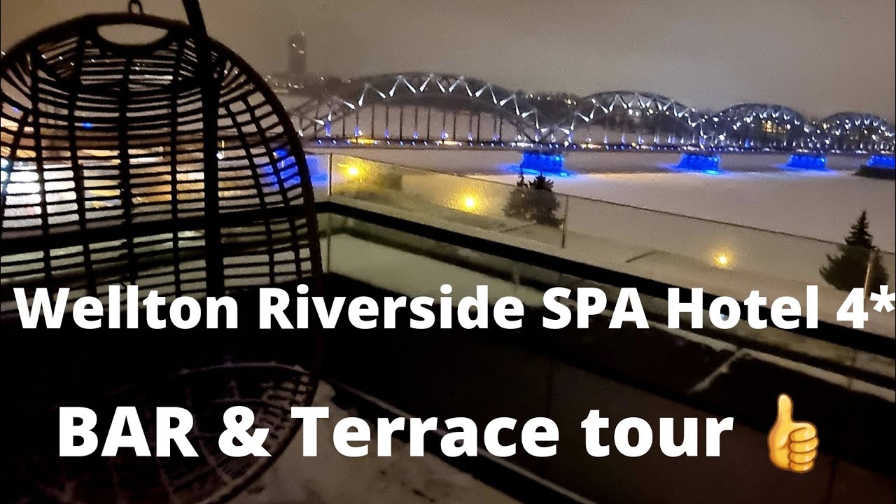 Wellton Riverside SPA hotel 4* Bar and Terrace tour
