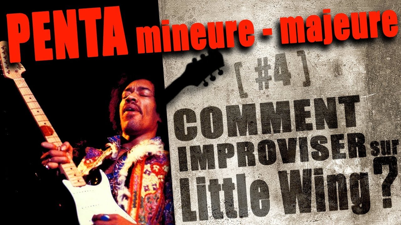 IMPROVISER SUR LITTLE WING #2