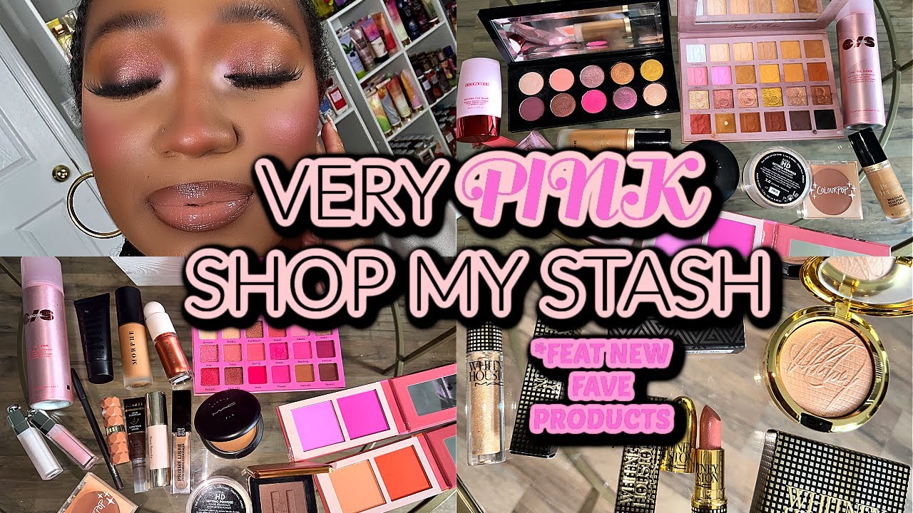 SHOP MY STASH| WHAT I USE TO DO MY CURRENT FAVE GO TO LOOK| 💗PINK💗 ITEMS