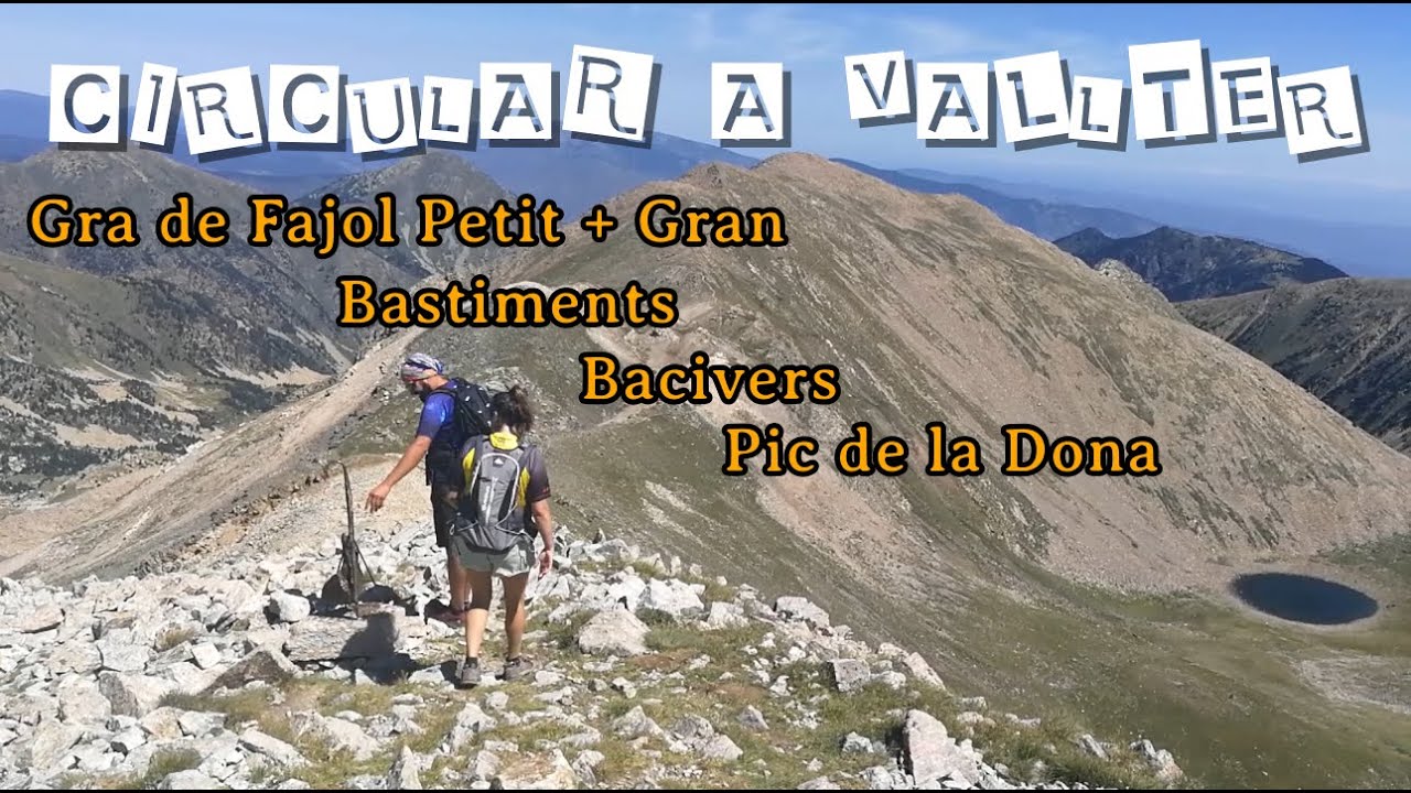 CIRCULAR A VALLTER | Gra de Fajol Gran i Petit - Bastiments - Bacivers - Pic de la Dona