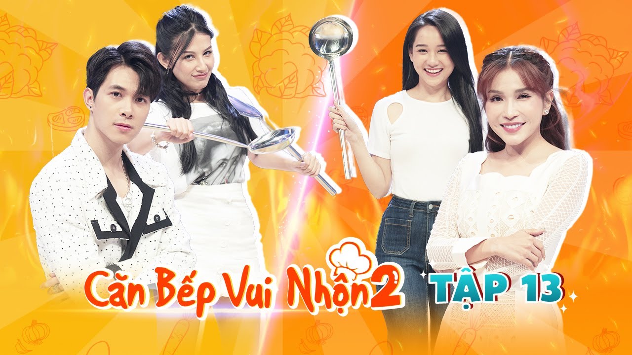 CĂN BẾP VUI NHỘN 2 - TẬP 13 | Trúc Anh Mắt Biếc thẳng thừng 'TỪ CHỐI' Anh Tú để theo Khả Như