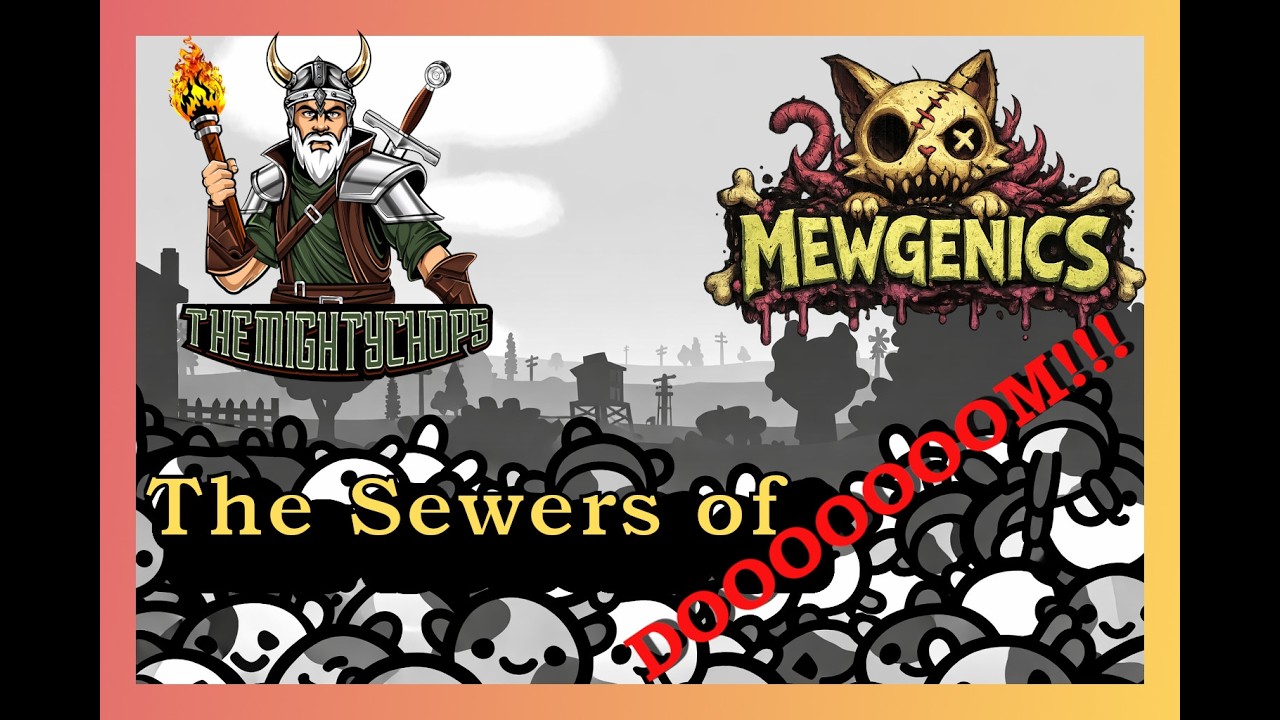 Mewgenics! Into The Sewers of DOOOOOM!! ep 3
