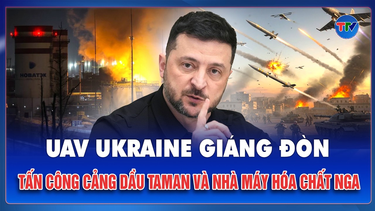 Thời sự Quốc tế sáng 19/2: UAV Ukraine tấn công cảng dầu Taman và nhà máy hóa chất lớn của Nga | TTV