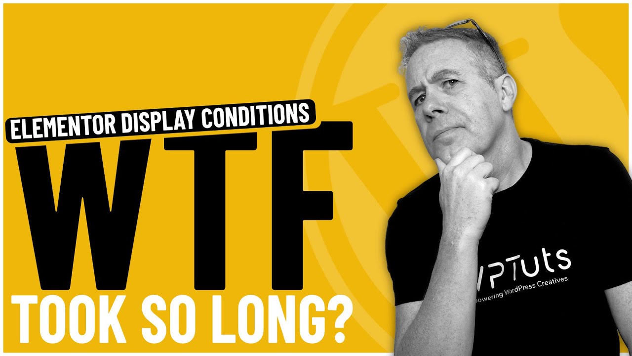 FINALLY! - Elementor Display Conditions