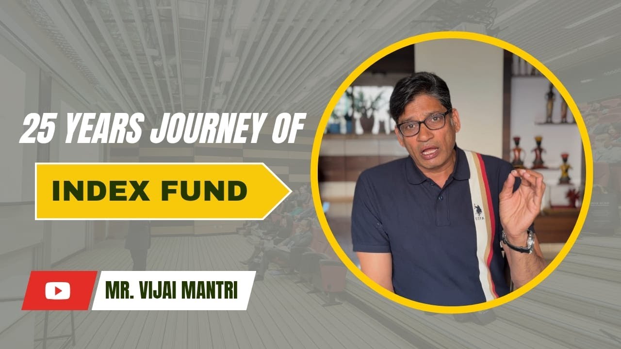 25 Year's Journey of Index Fund!