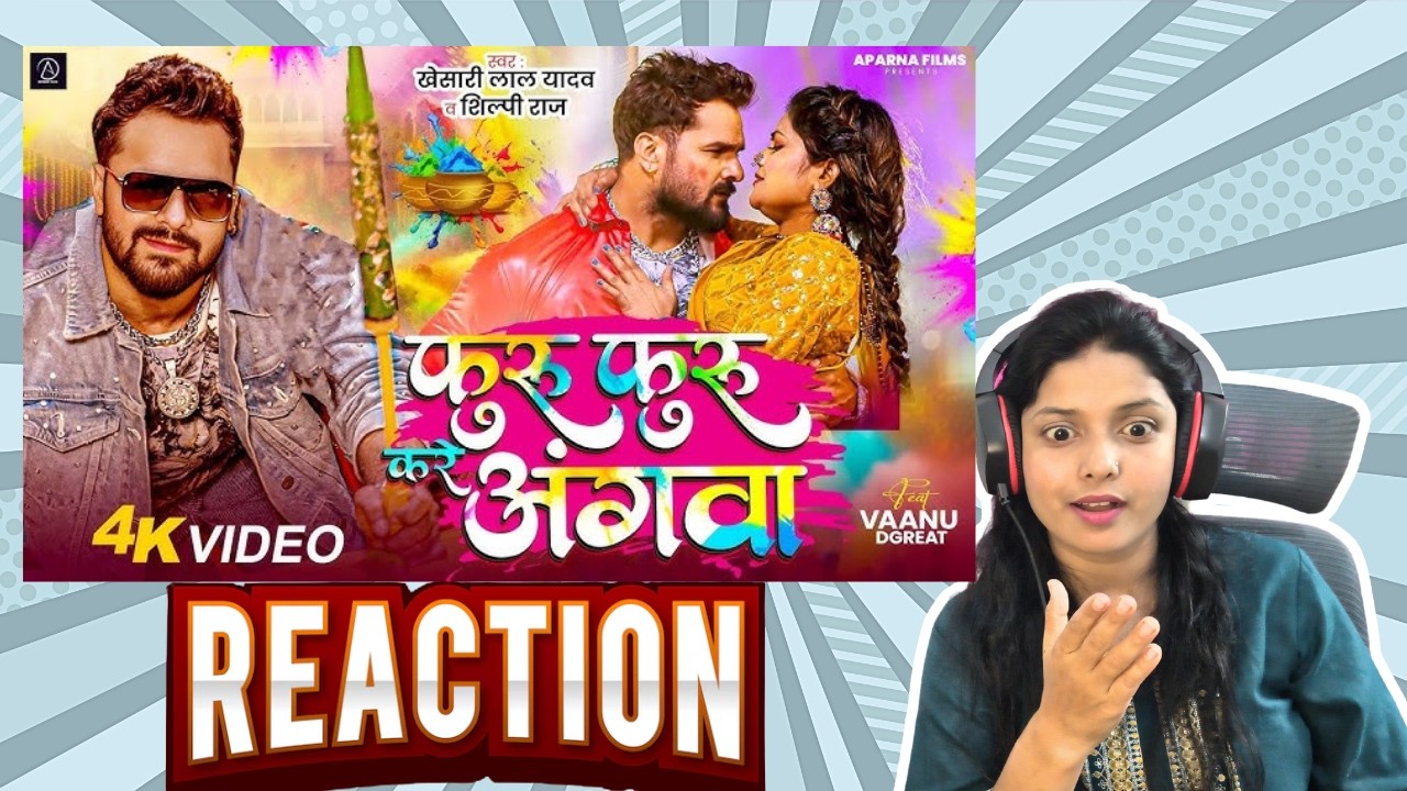 Furu Furu Kare Angwa Song Reaction 😍 | Khesari Lal Yadav New Song | Shilpi Raj