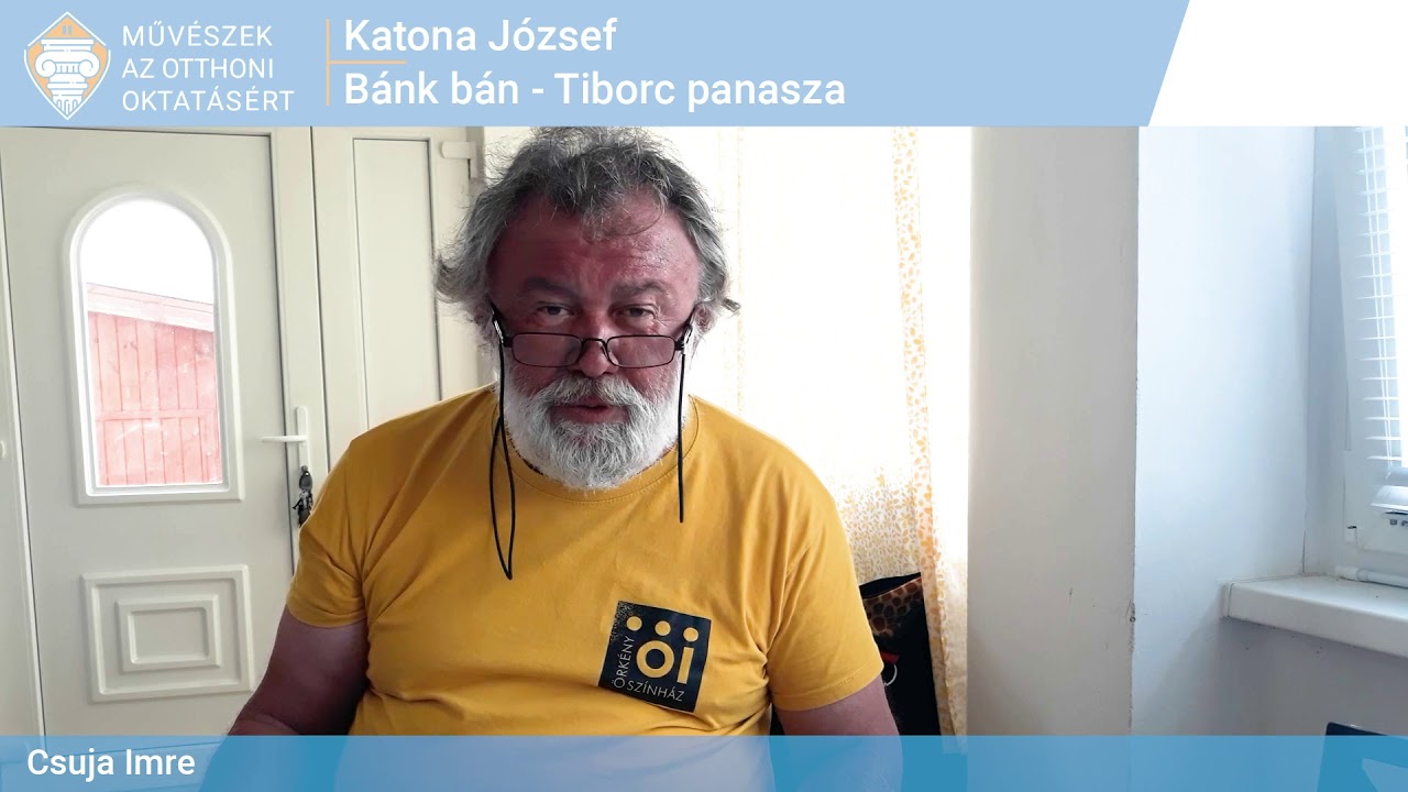 Katona József: Bánk Bán - Tiborc panasza