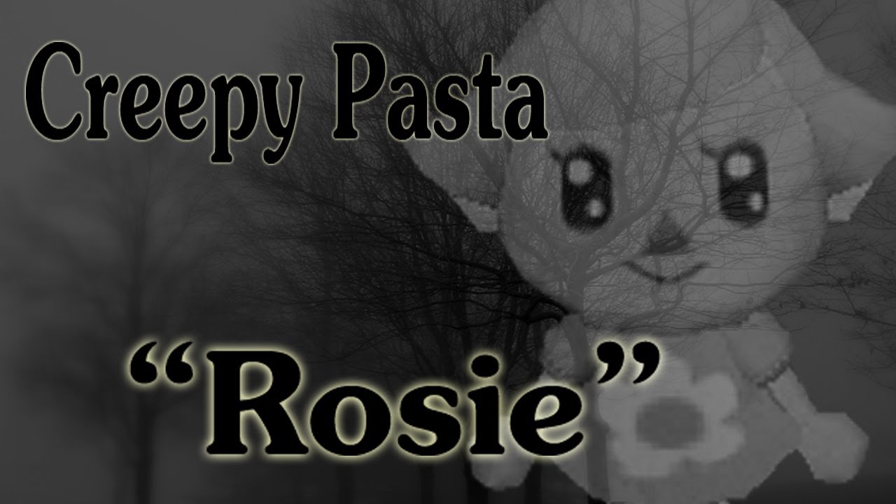 Creepy Pasta: 