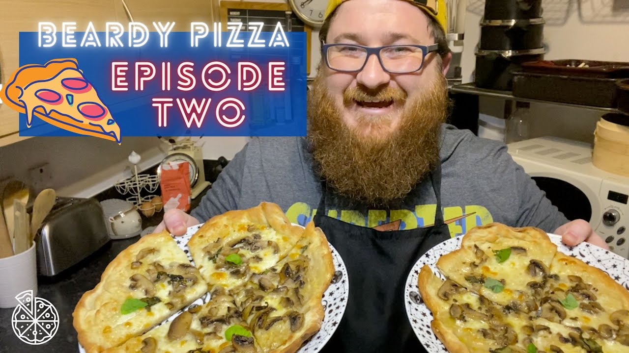 Beardy Pizza | Episode Two | Beardy David