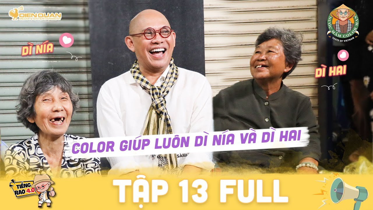 Tiếng rao 4.0|Tập 13 Full: Color Man 