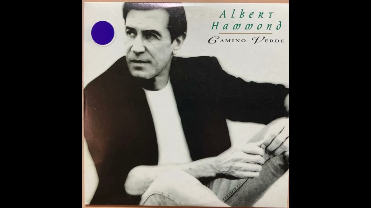 Albert Hammond - Camino verde