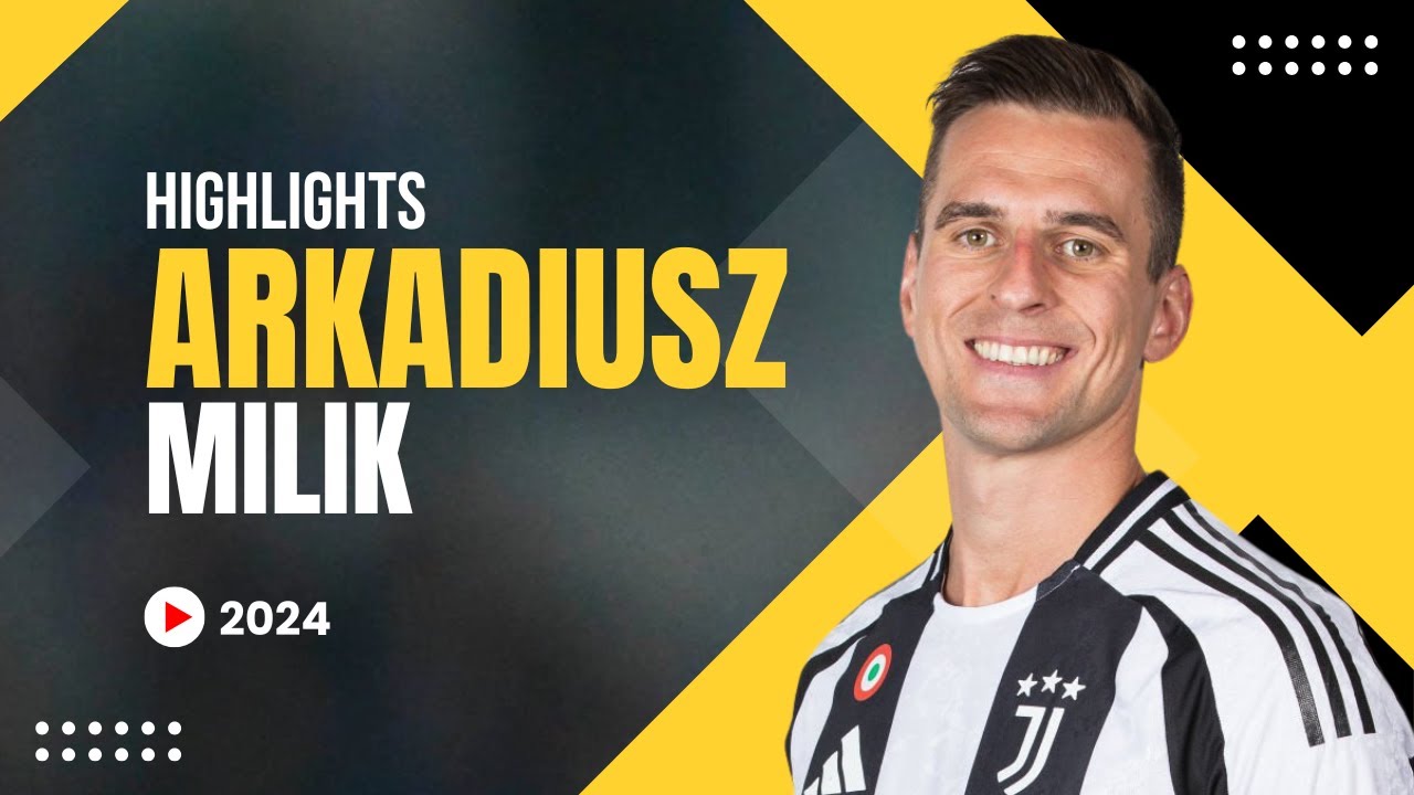 Arkadiusz Milik 2024 - Chwile - ULTRA HD