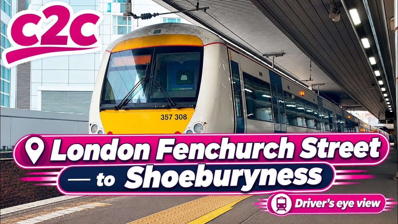 C2C (Fenchurch Street to Shoeburyness) - DRIVERS EYE VIEW [Part 1/2]