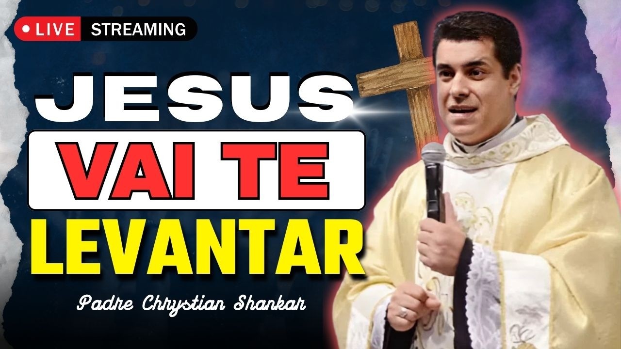 Quando Jesus Segura Sua Mão, Sua Vida Se Levanta | Padre Chrystian Shankar