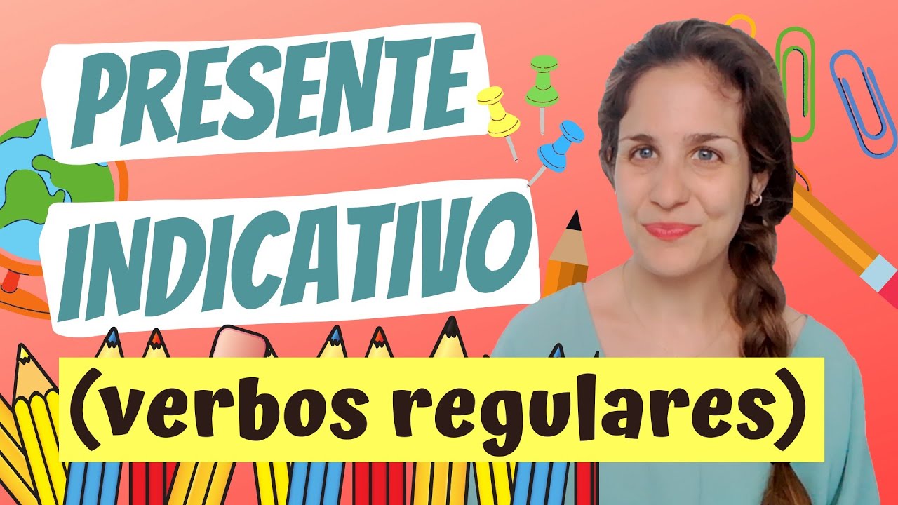 PRESENTE de INDICATIVO español (Conjugación y Morfología Verbos Regulares) 🇪🇸