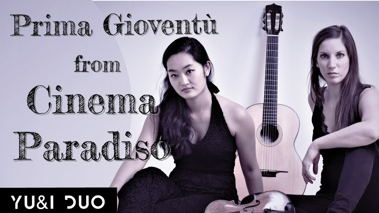 Prima gioventu - Cinema Paradiso by Ennio Morricone: Yu & I Duo
