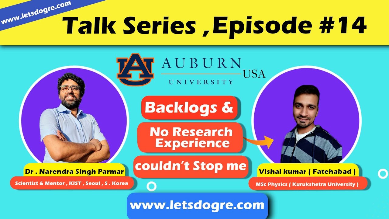 Backlogs & No Research Experience| US PhD Admission with the full scholarship | Auburn University