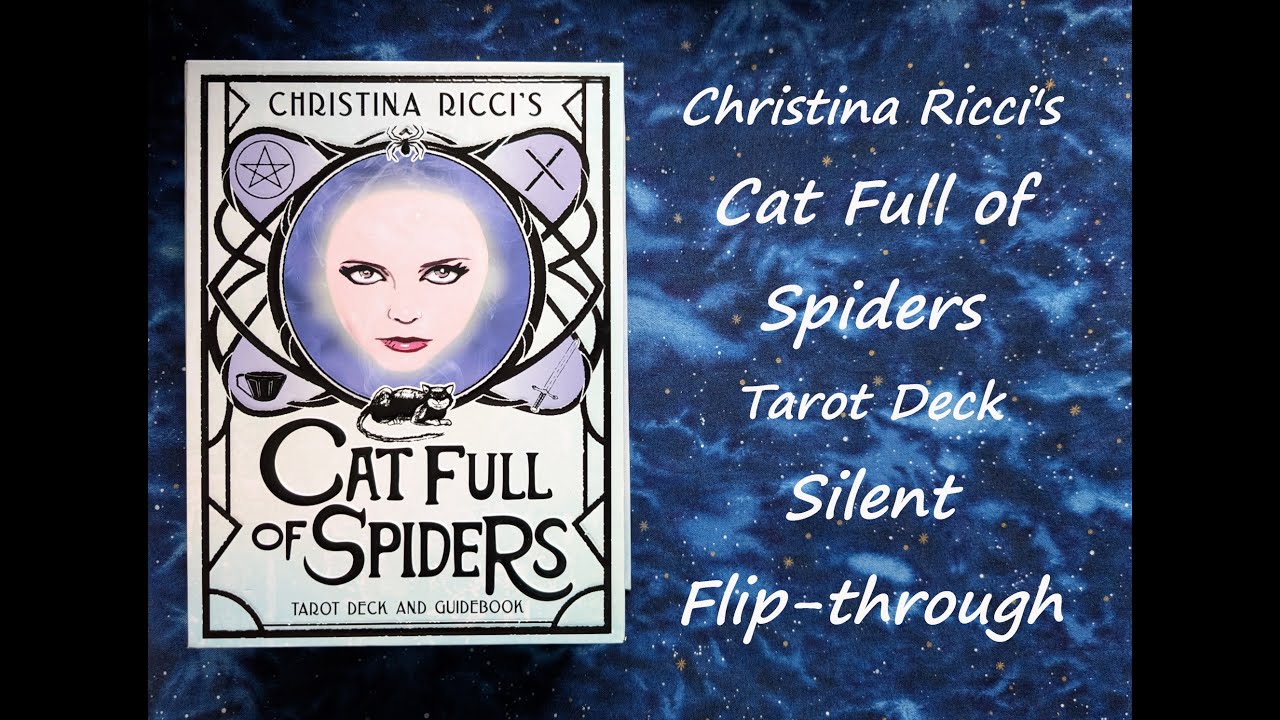 Christina Ricci's Cat Full of Spiders Tarot Deck - Silent Flip-through
