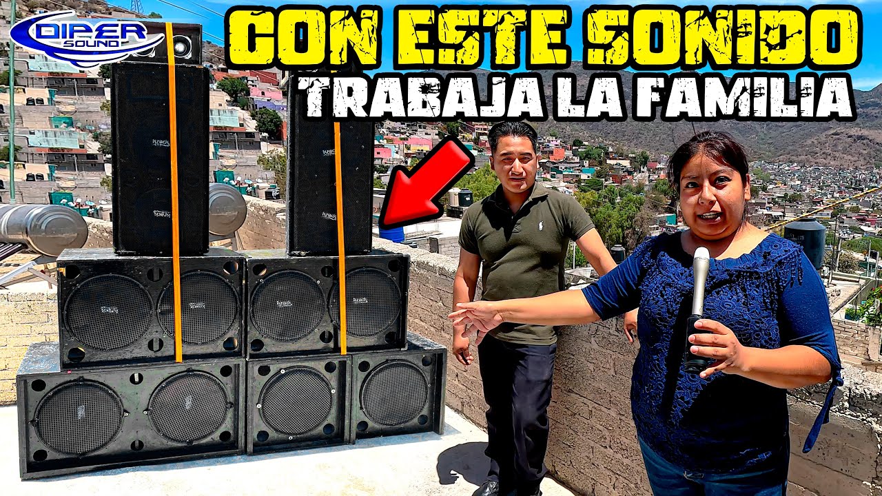 NO TENIA TRABAJO PERO EL SONIDO SOLVENTO A ESTA FAMILIA !