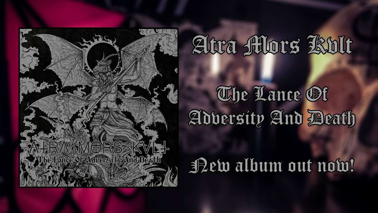 Atra Mors Kvlt - The Lance Of Adversity And Death (Full Album 2021)