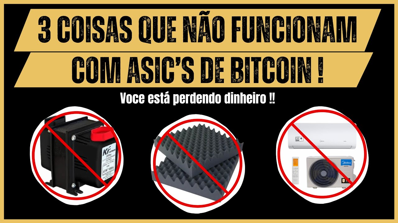 MINERAÇÃO DE BITCOIN COM ASIC'S - 3 COISAS QUE NÃO FUNCIONAM !