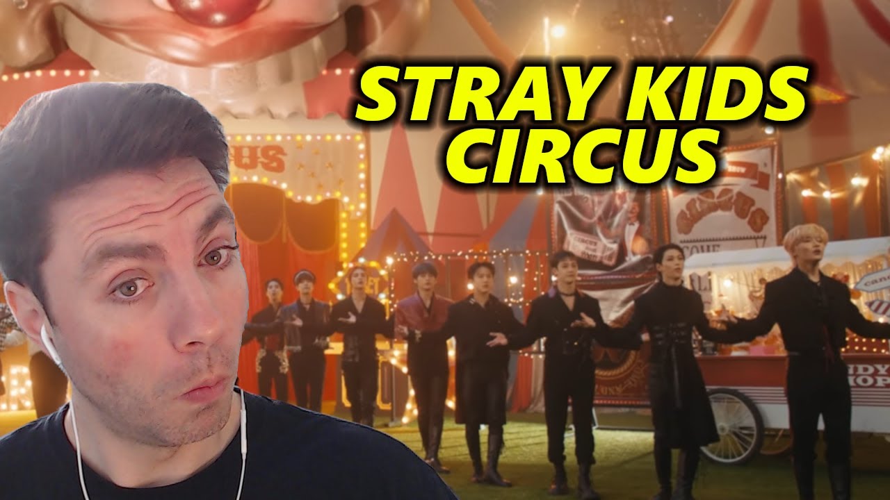 STRAY KIDS CIRCUS New Music Video |  REACTION