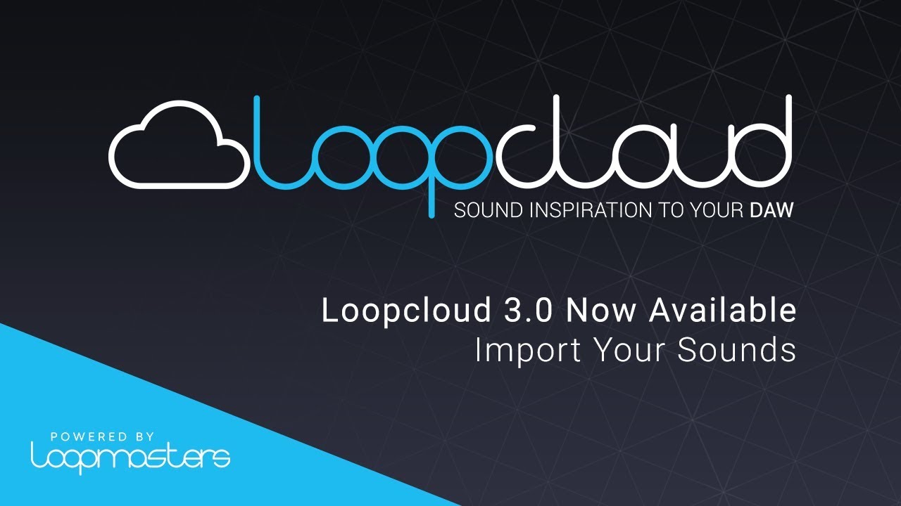 Loopcloud 3.0 | Import Your Own Samples, Loops, Sounds for FREE!