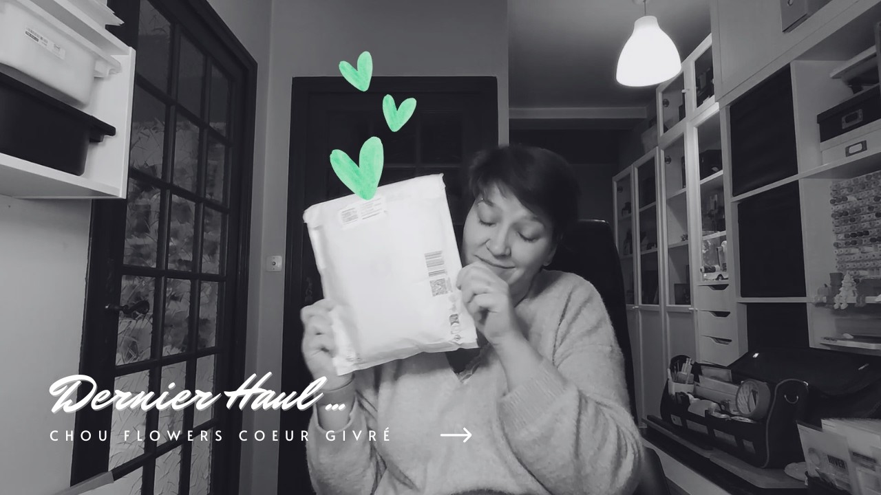 Haul Chou&Flowers collection Coeur givré