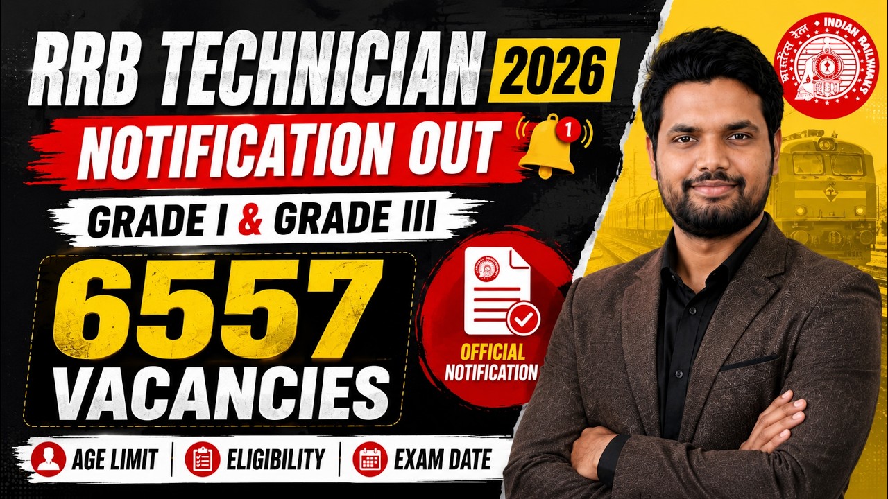 RRB Technician 2026 Notification Out | 6557 Vacancies | RRB Technician Grade I & Grade III | RRB