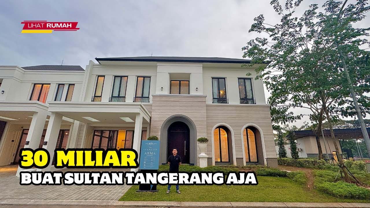 TIPE PALING BESAR DI CLUSTER GRAMERCY ALAM SUTERA | THE GRAMERCY RESIDENCE | #alamsutera #gramercy