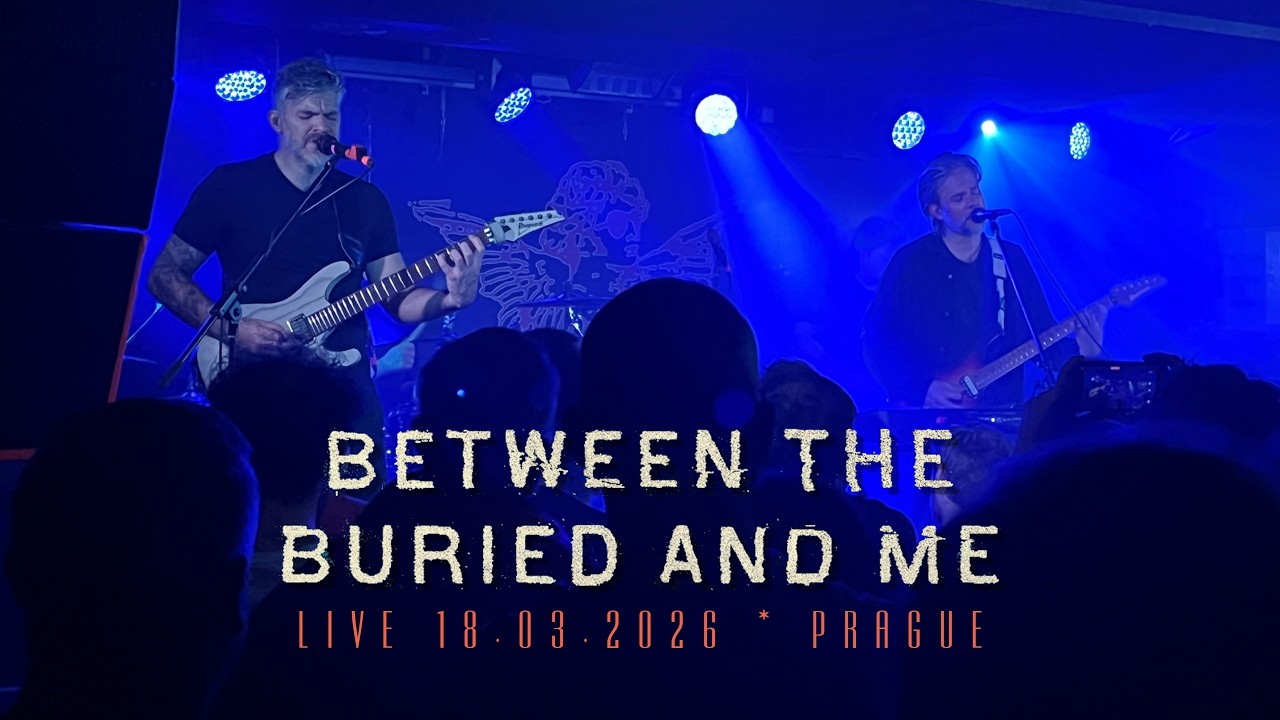 Between The Buried And Me - Condemned To The Gallows (Live 18.03.2026, Prague)